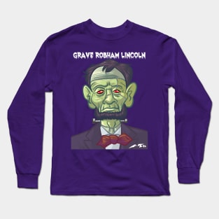 Grave Robham Lincoln Long Sleeve T-Shirt